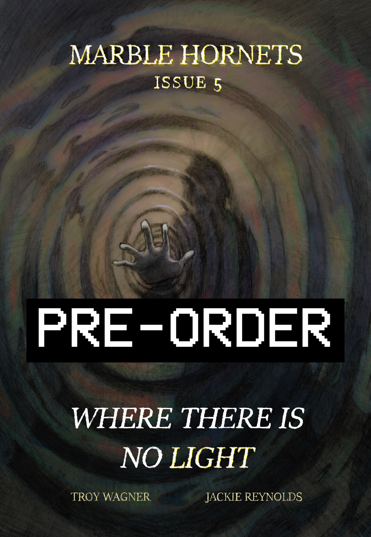 Print Edition - Marble Hornets Issue 5: Where There Is No Light